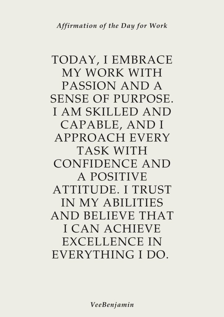 affirmation of the day for work