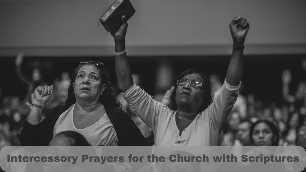 Intercessory Prayers for the Church with Scriptures