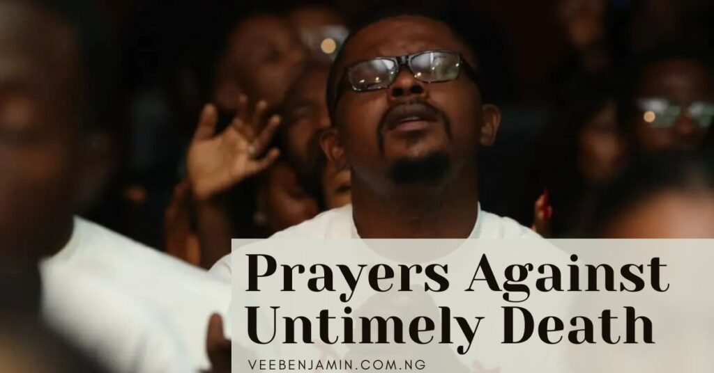 Prayers Against untimely death